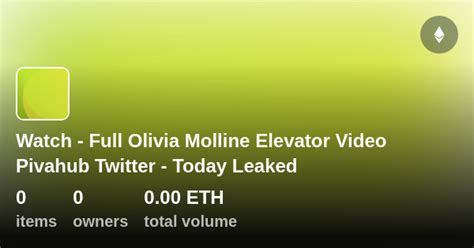 olivia molline video|Tweet / Twitter